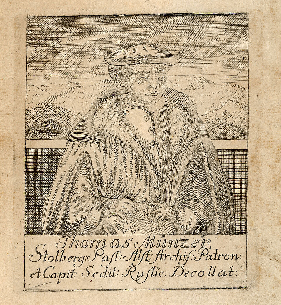 Kupferstich von 1715 mit einem Porträt von Thomas Müntzer Kupferstich von 1715 mit einem Porträt von Thomas Müntzer