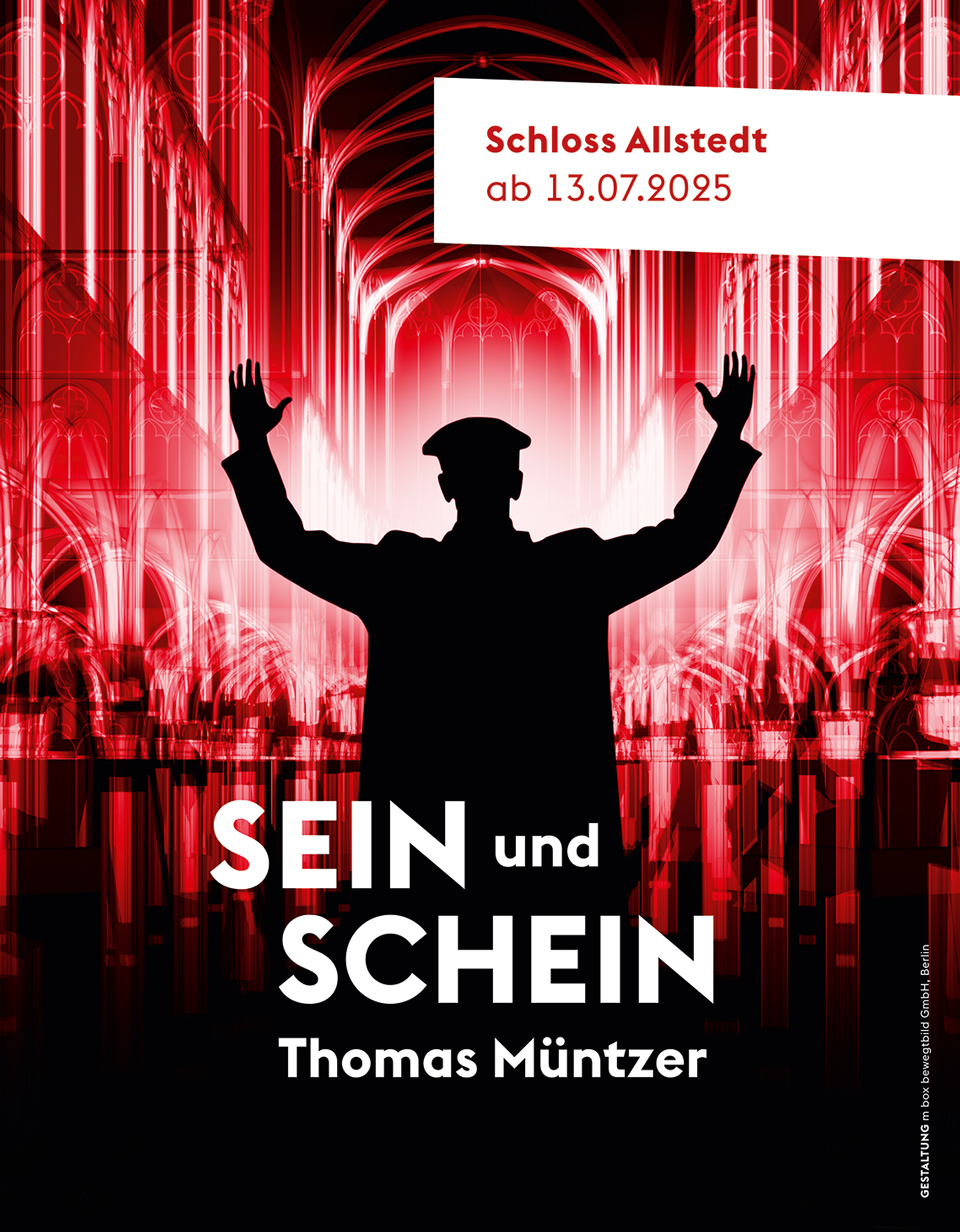Plakatmotiv der Ausstellung „SEIN und SCHEIN. Thomas Müntzer“